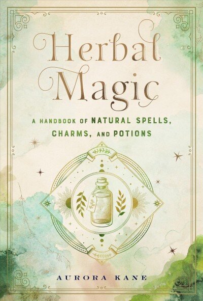 Herbal Magic: A Handbook of Natural Spells, Charms, and Potions, Volume 7 kaina ir informacija | Saviugdos knygos | pigu.lt