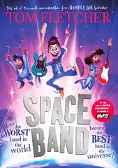 Space Band: The out-of-this-world new adventure from the number-one-bestselling author Tom Fletcher kaina ir informacija | Knygos paaugliams ir jaunimui | pigu.lt