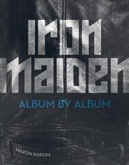 Iron Maiden: Album by Album цена и информация | Книги об искусстве | pigu.lt