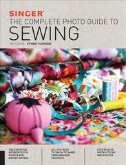 Singer: The Complete Photo Guide to Sewing, 3rd Edition Third Edition цена и информация | Книги о питании и здоровом образе жизни | pigu.lt