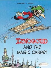 Iznogoud 6 - Iznogoud and the Magic Carpet, v. 6, Iznogoud and the Magic Carpet kaina ir informacija | Knygos paaugliams ir jaunimui | pigu.lt