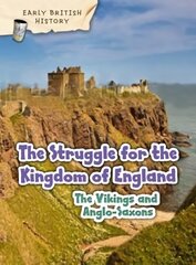 Viking and Anglo-Saxon Struggle for England kaina ir informacija | Knygos paaugliams ir jaunimui | pigu.lt