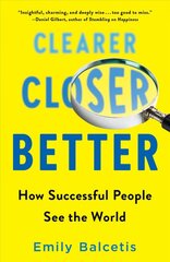 Clearer, Closer, Better: How Successful People See the World цена и информация | Самоучители | pigu.lt