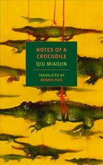 Notes Of A Crocodile Main цена и информация | Фантастика, фэнтези | pigu.lt