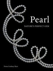 Pearl: Nature's Perfect Gem kaina ir informacija | Knygos apie madą | pigu.lt