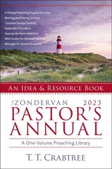 Zondervan 2023 Pastor's Annual: An Idea and Resource Book kaina ir informacija | Dvasinės knygos | pigu.lt