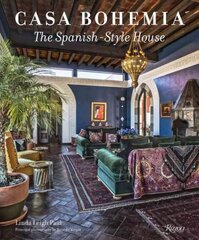 Casa Bohemia: The Spanish-Style House цена и информация | Книги об архитектуре | pigu.lt