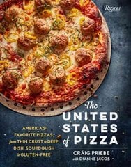 United States of Pizza: America's Favorite Pizzas, From Thin Crust to Deep Dish, Sourdough to Gluten-Free kaina ir informacija | Receptų knygos | pigu.lt