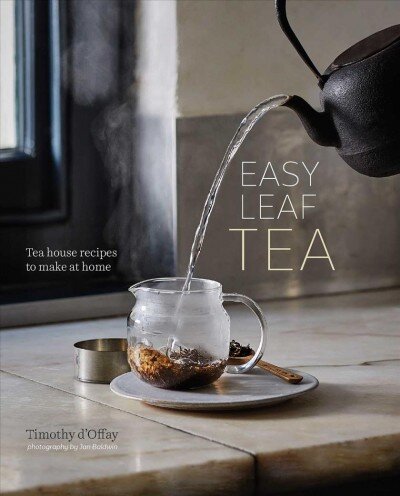 Easy Leaf Tea: Tea House Recipes to Make at Home kaina ir informacija | Receptų knygos | pigu.lt