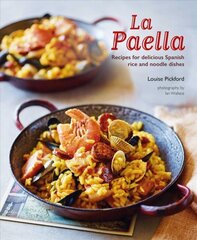 Paella: Recipes for Delicious Spanish Rice and Noodle Dishes kaina ir informacija | Receptų knygos | pigu.lt