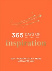 365 Days of Inspiration: Daily Guidance for a More Motivated You цена и информация | Самоучители | pigu.lt