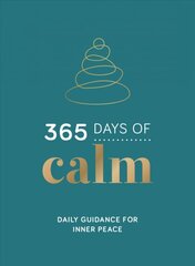 365 Days of Calm: Daily Guidance for Inner Peace цена и информация | Самоучители | pigu.lt