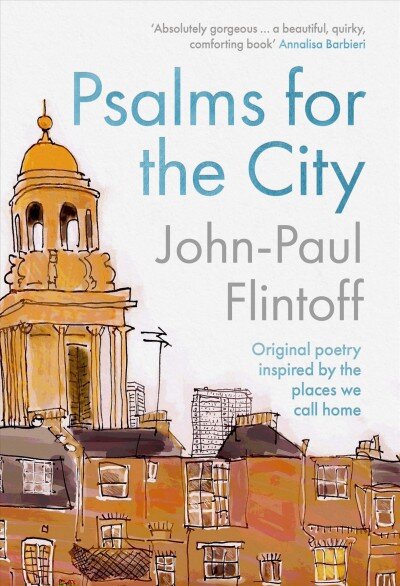 Psalms for the City: Original poetry inspired by the places we call home цена и информация | Poezija | pigu.lt