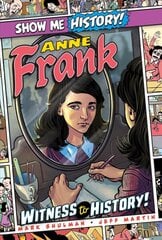 Anne Frank: Witness to History! цена и информация | Книги для подростков  | pigu.lt