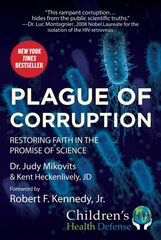 Plague of Corruption: Restoring Faith in the Promise of Science цена и информация | Книги по экономике | pigu.lt