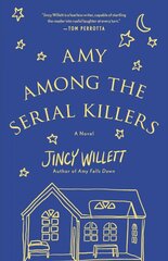 Amy Among the Serial Killers: A Novel цена и информация | Фантастика, фэнтези | pigu.lt