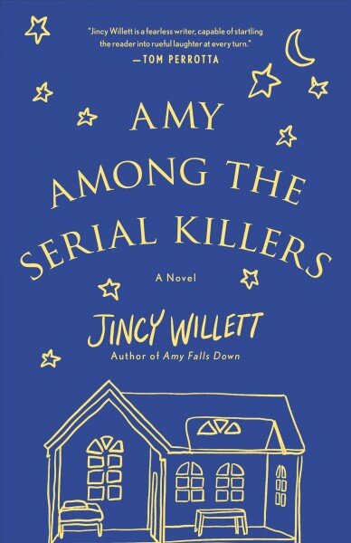 Amy Among the Serial Killers: A Novel kaina ir informacija | Fantastinės, mistinės knygos | pigu.lt