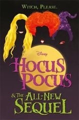 Disney: Hocus Pocus & The All New Sequel kaina ir informacija | Knygos paaugliams ir jaunimui | pigu.lt