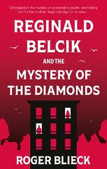 Reginald Belcik and the Mystery of the Diamonds цена и информация | Фантастика, фэнтези | pigu.lt