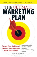 Ultimate Marketing Plan: Target Your Audience! Get Out Your Message! Build Your Brand! 4th Revised edition kaina ir informacija | Ekonomikos knygos | pigu.lt