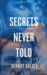 Secrets Never Told цена и информация | Фантастика, фэнтези | pigu.lt