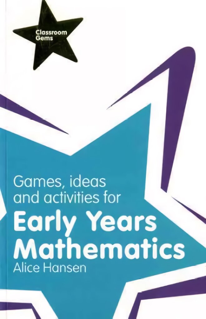 Games, Ideas and Activities for Early Years Mathematics цена и информация | Socialinių mokslų knygos | pigu.lt