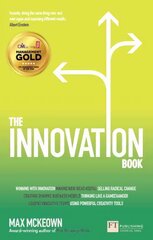 Innovation Book, The: How to Manage Ideas and Execution for Outstanding Results kaina ir informacija | Ekonomikos knygos | pigu.lt