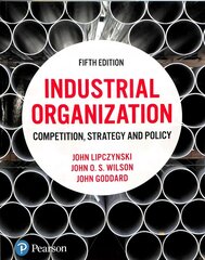 Industrial Organization: Competition, Strategy and Policy 5th edition kaina ir informacija | Ekonomikos knygos | pigu.lt