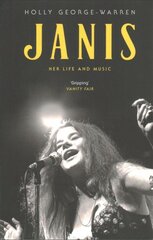 Janis: Her Life and Music цена и информация | Биографии, автобиографии, мемуары | pigu.lt