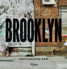 Brooklyn Photographs Now kaina ir informacija | Fotografijos knygos | pigu.lt