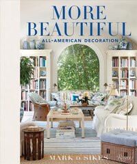 More Beautiful: All-American Decoration цена и информация | Книги по архитектуре | pigu.lt