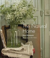 Natural Home: Creative Interiors Inspired by the Beauty of the Natural World цена и информация | Самоучители | pigu.lt