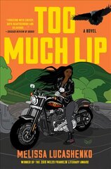Too Much Lip: A Novel цена и информация | Фантастика, фэнтези | pigu.lt