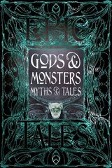 Gods & Monsters Myths & Tales: Epic Tales kaina ir informacija | Fantastinės, mistinės knygos | pigu.lt