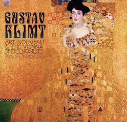 Gustav Klimt: Art Nouveau and the Vienna Secessionists New edition kaina ir informacija | Knygos apie meną | pigu.lt