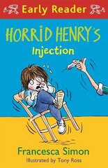 Horrid Henry Early Reader: Horrid Henry's Injection цена и информация | Книги для подростков и молодежи | pigu.lt
