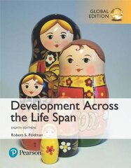 Development Across the Life Span, Global Edition 8th edition цена и информация | Книги по социальным наукам | pigu.lt