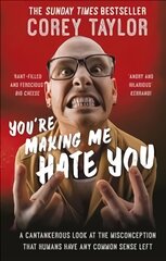 You're Making Me Hate You цена и информация | Биографии, автобиографии, мемуары | pigu.lt