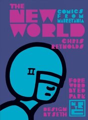 New World: Comics From Mauretania Main цена и информация | Fantastinės, mistinės knygos | pigu.lt