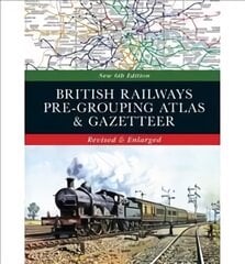 British Railways Pre-Grouping Atlas and Gazetteer 6th edition 6th Revised edition kaina ir informacija | Kelionių vadovai, aprašymai | pigu.lt