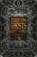 Terrifying Ghosts Short Stories цена и информация | Фантастика, фэнтези | pigu.lt
