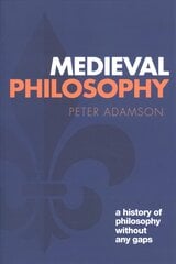 Medieval Philosophy: A history of philosophy without any gaps, Volume 4 цена и информация | Исторические книги | pigu.lt