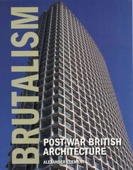 Brutalism: Post-War British Architecture цена и информация | Книги по архитектуре | pigu.lt