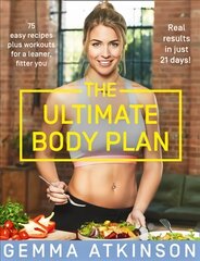 Ultimate Body Plan: 75 Easy Recipes Plus Workouts for a Leaner, Fitter You цена и информация | Самоучители | pigu.lt