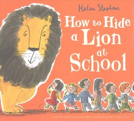 How to Hide a Lion at School kaina ir informacija | Knygos mažiesiems | pigu.lt
