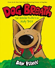 Dog Breath: The Horrible Trouble with Hally Tosis (NE): The Horrible Trouble with Hally Tosis 3rd edition цена и информация | Книги для самых маленьких | pigu.lt