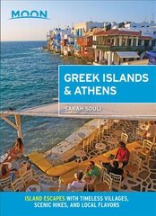 Moon Greek Islands & Athens (First Edition): Hidden Beaches, Scenic Hikes, Seaside Villages kaina ir informacija | Kelionių vadovai, aprašymai | pigu.lt