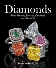 Diamonds: Their History, Sources, Qualities and Benefits цена и информация | Книги об искусстве | pigu.lt