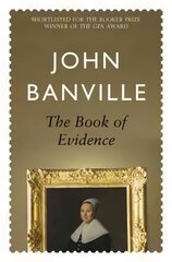 Book of Evidence New edition kaina ir informacija | Fantastinės, mistinės knygos | pigu.lt