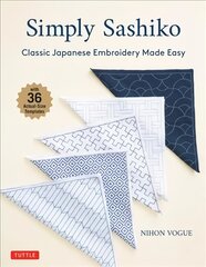 Simply Sashiko: Classic Japanese Embroidery Made Easy (with 36 Actual Size Templates) цена и информация | Книги о питании и здоровом образе жизни | pigu.lt